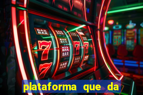 plataforma que da bonus no cadastro sem depositar