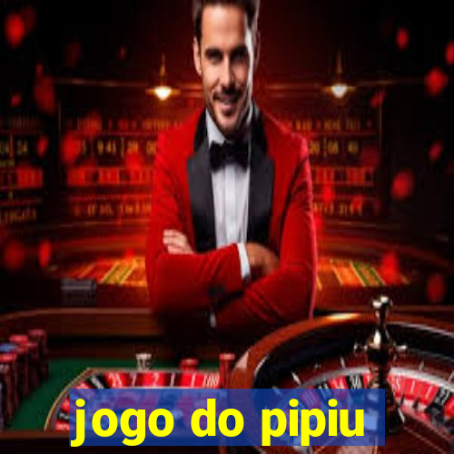 jogo do pipiu