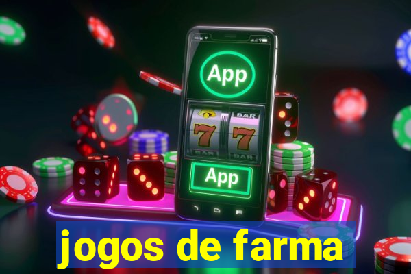 jogos de farma