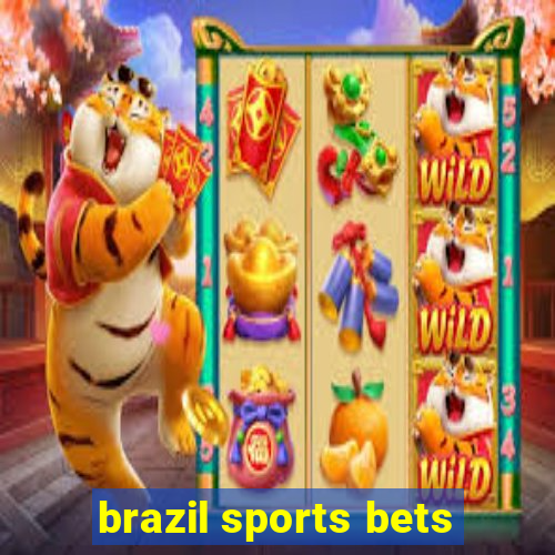 brazil sports bets