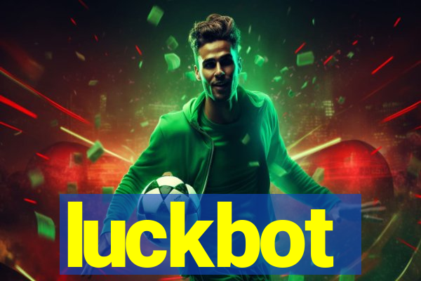 luckbot