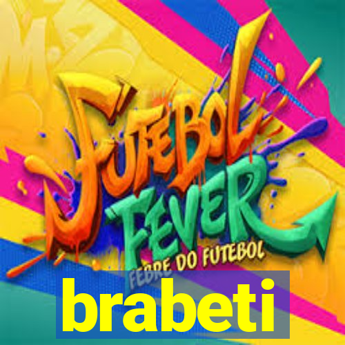 brabeti