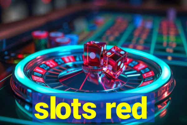 slots red