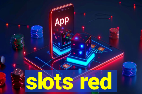 slots red