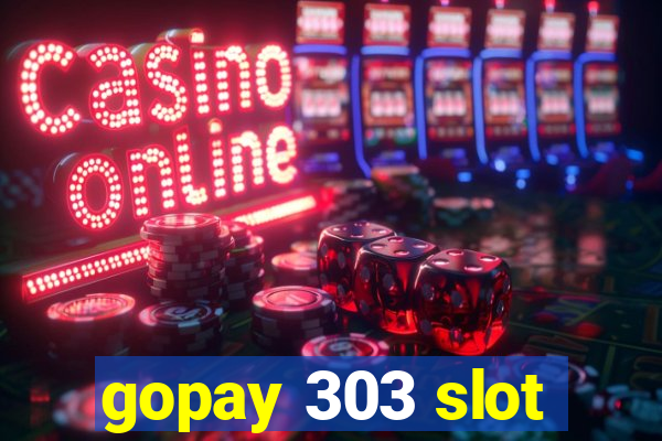 gopay 303 slot