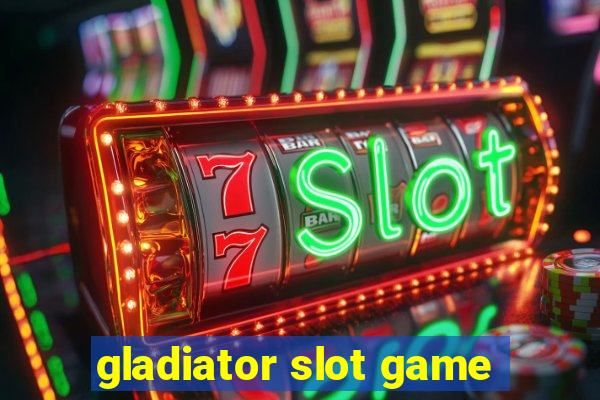 gladiator slot game