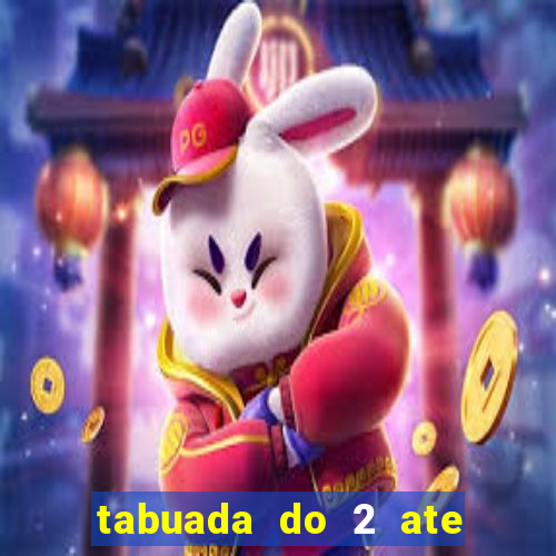 tabuada do 2 ate o 5