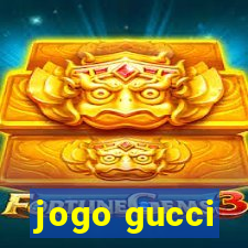 jogo gucci