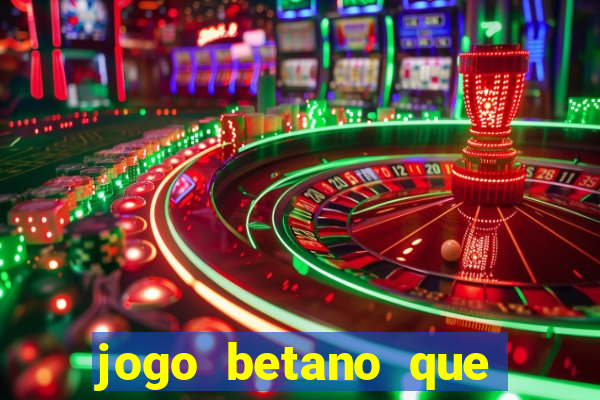 jogo betano que mais paga