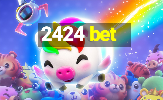 2424 bet