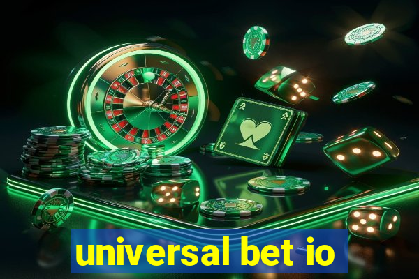 universal bet io