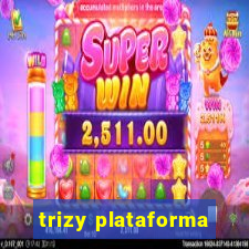 trizy plataforma