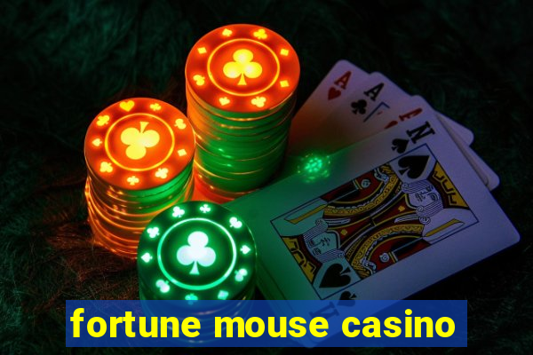 fortune mouse casino