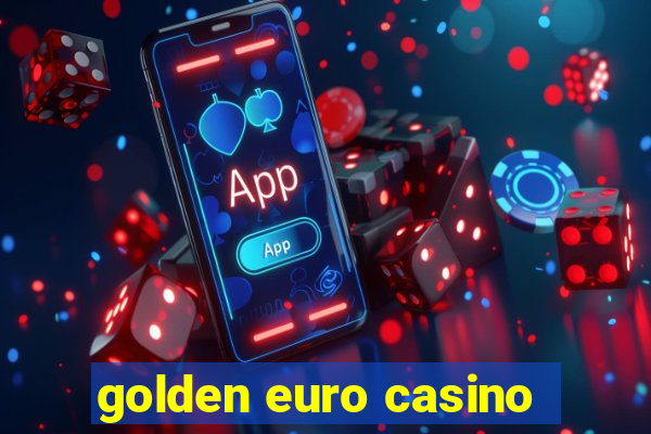 golden euro casino