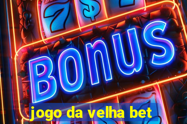 jogo da velha bet