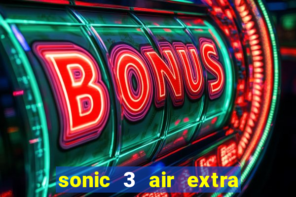 sonic 3 air extra slot characters