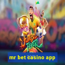 mr bet casino app