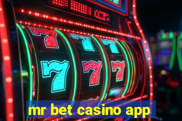 mr bet casino app