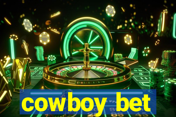 cowboy bet