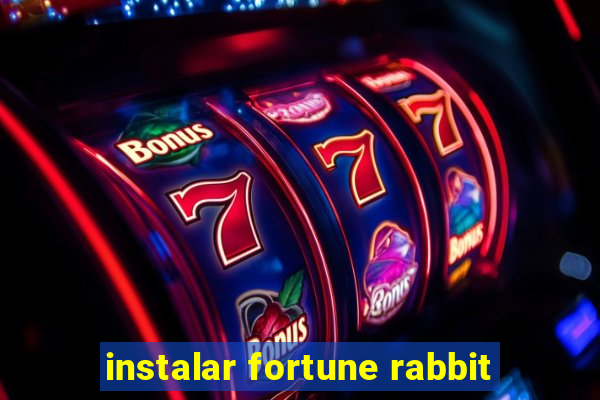 instalar fortune rabbit