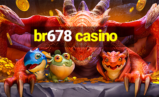 br678 casino