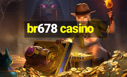 br678 casino