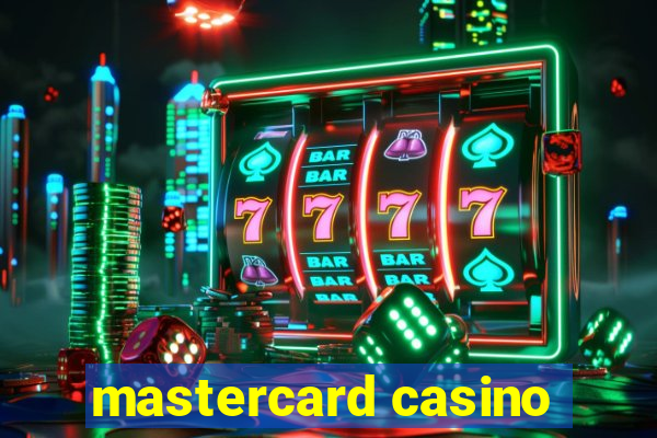 mastercard casino