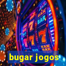 bugar jogos