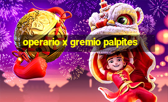 operario x gremio palpites