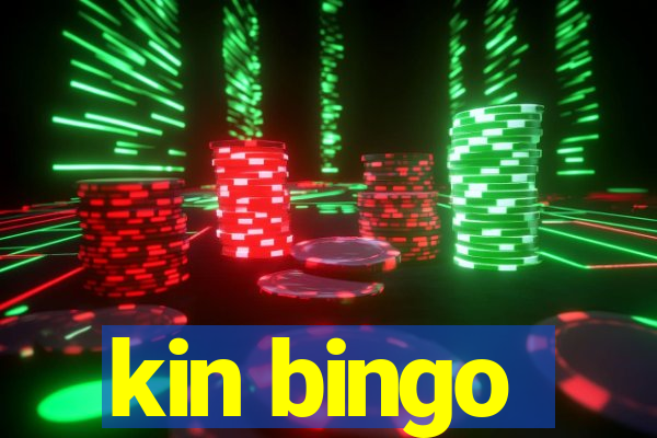 kin bingo