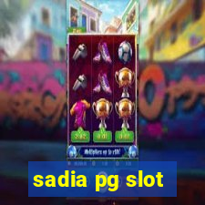 sadia pg slot