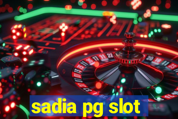 sadia pg slot