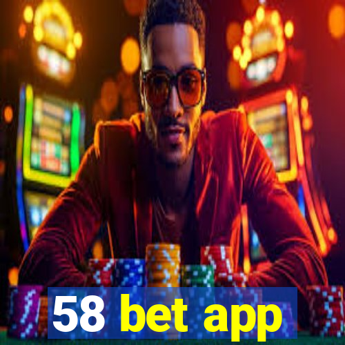 58 bet app