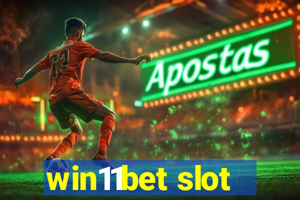 win11bet slot