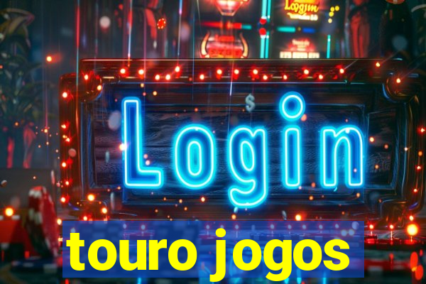 touro jogos