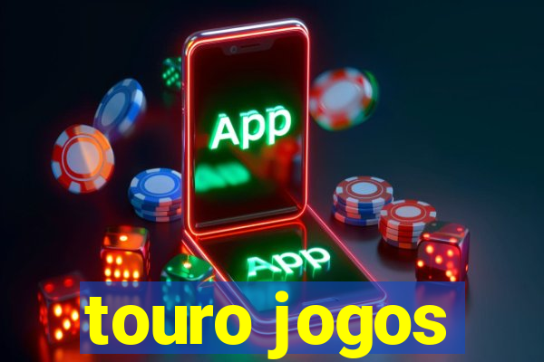 touro jogos