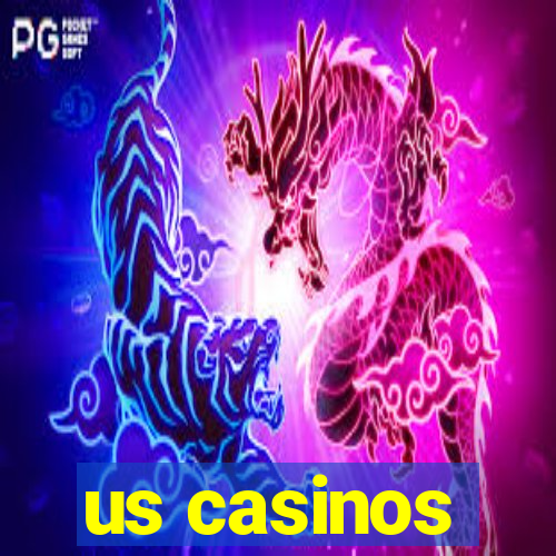 us casinos