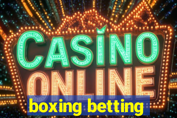 boxing betting