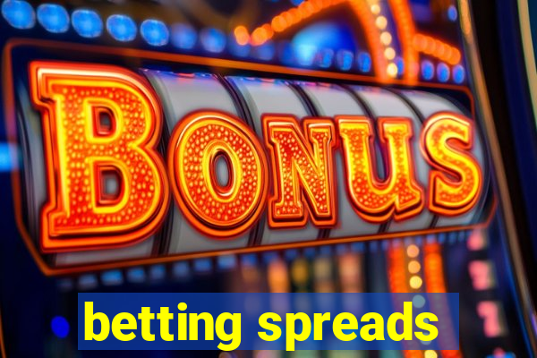 betting spreads