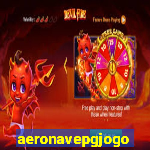 aeronavepgjogo