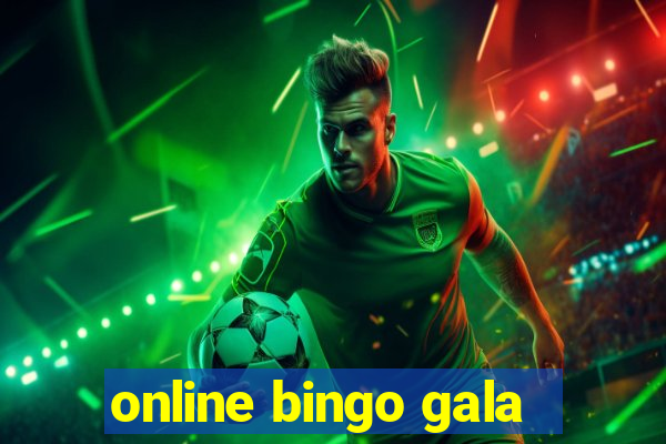 online bingo gala