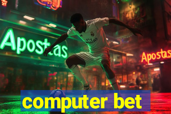 computer bet