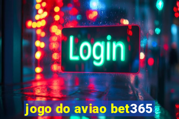 jogo do aviao bet365