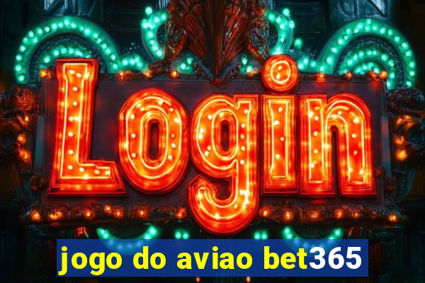 jogo do aviao bet365