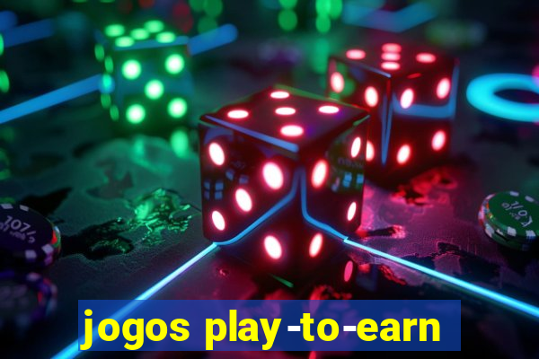 jogos play-to-earn