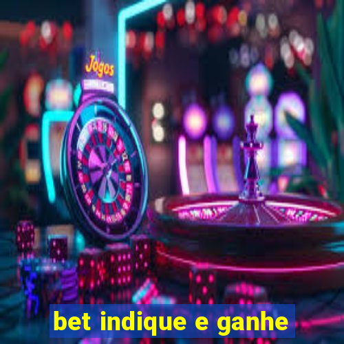 bet indique e ganhe