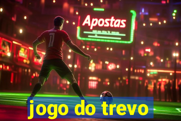 jogo do trevo