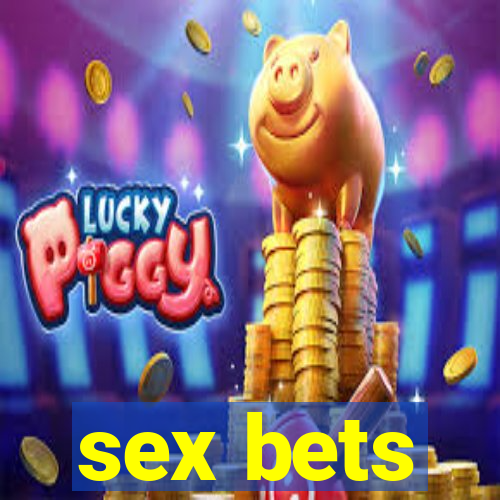 sex bets