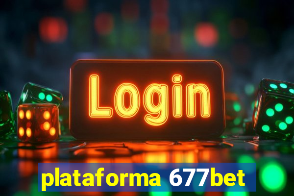 plataforma 677bet