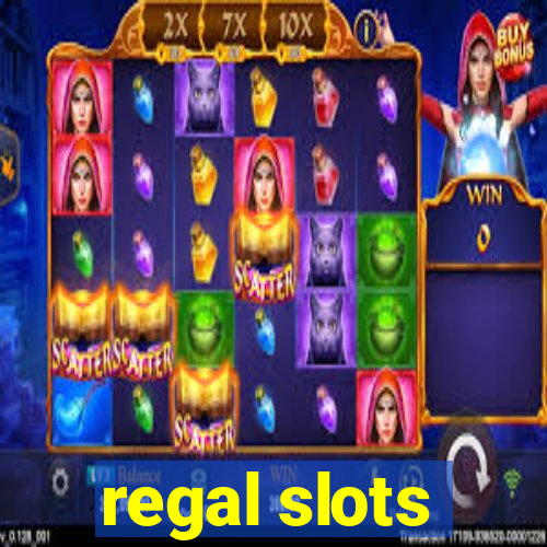 regal slots